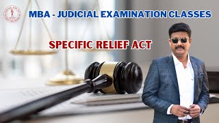 Specific Relief act |  MBA Judicial Examination Classes | Mr. S. Sureshkumar Isaacpaul