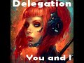 Delegation - You and I  (Extended Version) 1979