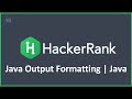 Java Output Formatting | Hacker Rank Solution in Java