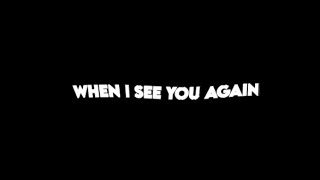 See You Again - Wiz Khalifa | black screen lyrics 🖤 | captain bhavik