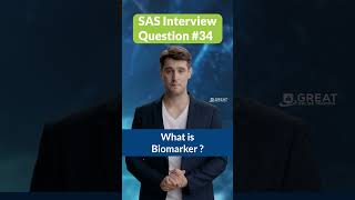 What Is Biomarker | SAS Interview Questions - 34