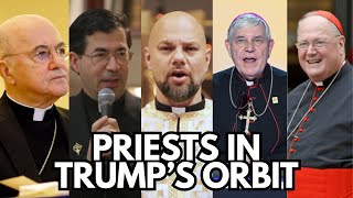 The Catholic Priests In Donald Trump’s Orbit