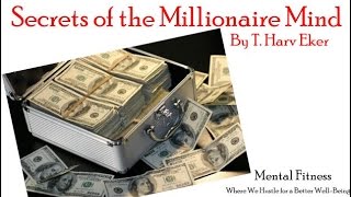 Secrets of the Millionaire Mind By T. Harv Eker | ANIMATED BOOK SUMMARY