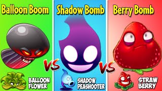 BALLOON BOOM vs SHADOW BOMB vs BERRY BOOM vs TOMATO BOMB - PvZ 2 Plant vs Plant