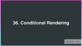 Conditional Rendering in React | React JS Course for Beginners | React JS Tutorial | #revildo_code