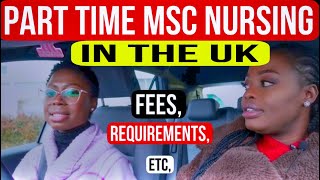 PART TIME MSC NURSING IN THE UK | FEES, REQUIREMENTS, ETC FT OPEYEMI GODIS |NANELLE GRISELDA