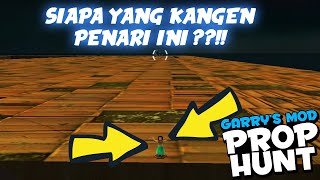 PENARI BOCIL INI MENYELAMATKAN HIDUPKU!! WKWK - Gmod Prop Hunt Indonesia