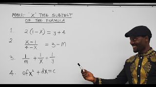 How to Change The Subject of A Formula/Equation