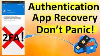 Authentication App Recovery: Don't Panic!