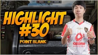 [Point Blank] Highlight EP.30 (ซ้อมทีม)