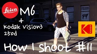 How I shoot #11 | Street Photography | Leica M6 | Kodak Vision3 250d | St. Peter
