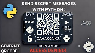 Python Script That HIDES Any Message Inside a QR Code!