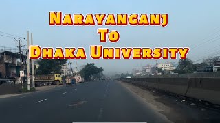 Narayanganj To Dhaka University | @TheTravelerVai