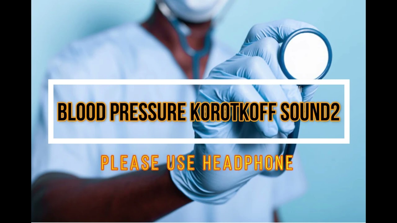 Blood Pressure Korotkoff Sound 2| Korotkoff Sounds - YouTube