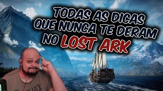 TODAS AS DICAS QUE NUNCA TE DERAM NO LOST ARK.