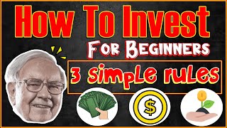Warren Buffett | How To Invest For Beginners: 3 Simple Rules