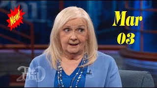 🏆🌳 Dr Phil Show 2022 Mar 03 🏆🌳 Surprising Updates 🏆🌳