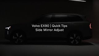 Volvo EX90 Electric SUV Features - Side Mirrors