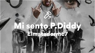 Elmatadormc7, Mi sento P.Diddy (Testo/Lyrics)