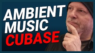 How to make DARK AMBIENT MUSIC in CUBASE