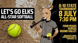 Let's Go Elks Little League Softball | 8-10 State Tournament - 7/8/2023 at 7:30pm