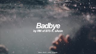 Badbye | RM (BTS - 방탄소년단) English Lyrics