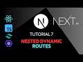 Next.js 14 | Tutorial 7 | Nested Dynamic Routes | Routing | App Router
