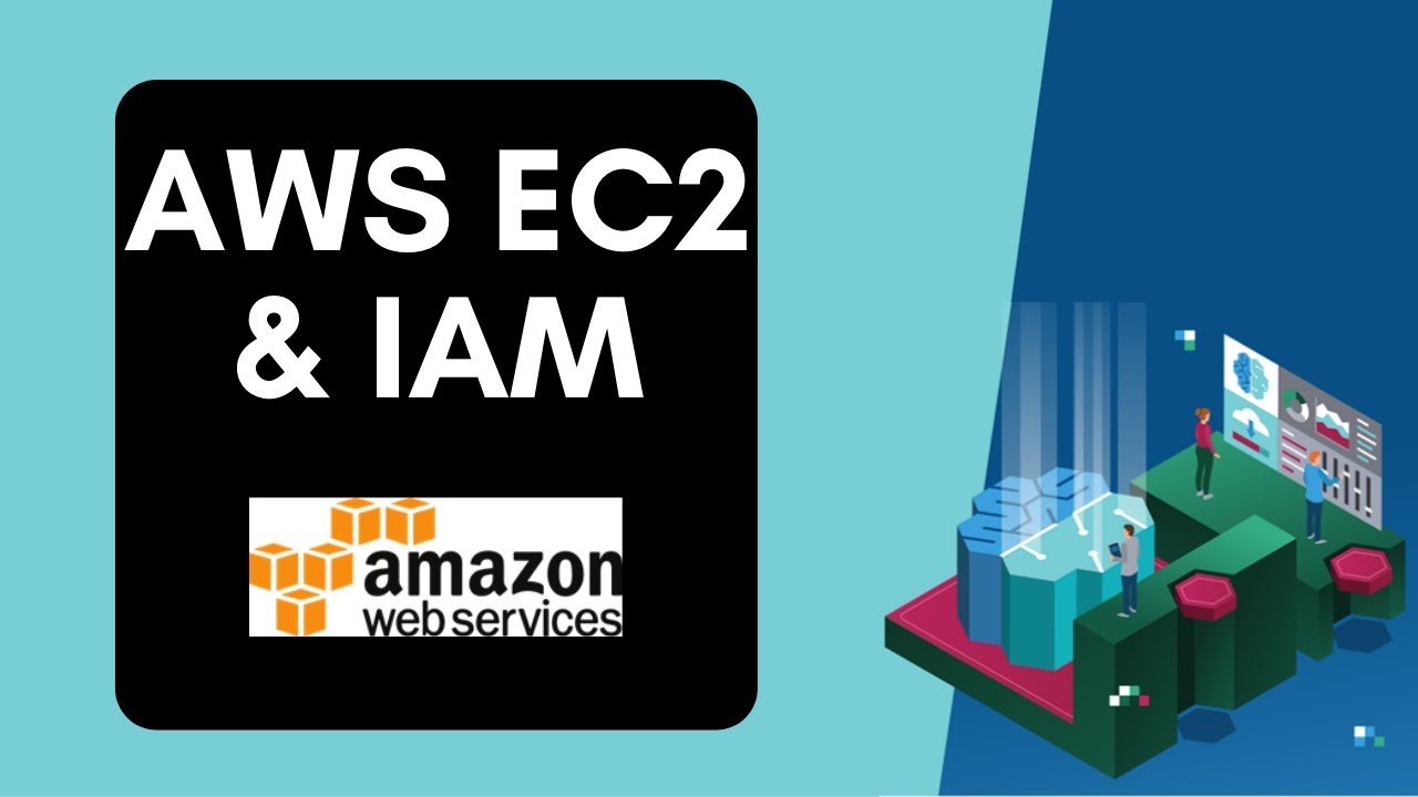 Introduction To AWS EC2 (Elastic Compute Cloud) & IAM (Identity And ...