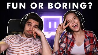 What's the difference between boring and fun twitch stream?