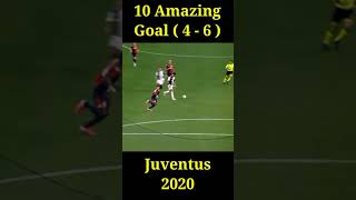 10 Amazing goal juventus 2020 ( 4 - 6 ) #shorts #juventus #goals #amazinggoals