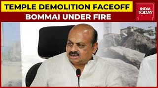 Outrage Continues Over Alleged Temple Demolition In Karnataka, No Demolition In Haste, Directs CM