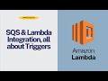 AWS Lambda Tutorial for Beginners | Part 2: Integrating SQS & Understanding Triggers