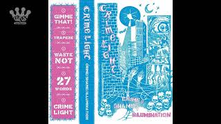 [EGxHC] Crime Light - crime​/​/​shame​/​/​illumination - 2022 (Full EP)