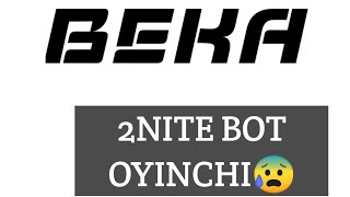 BEKA 2NITE HAQIDA FIKR BILDIRDI😰 2NITE BOT OYINCHIMI? 🥴 BARCHA SAVOLLARGA JAVOB OLINDI🥵 #beka #senat