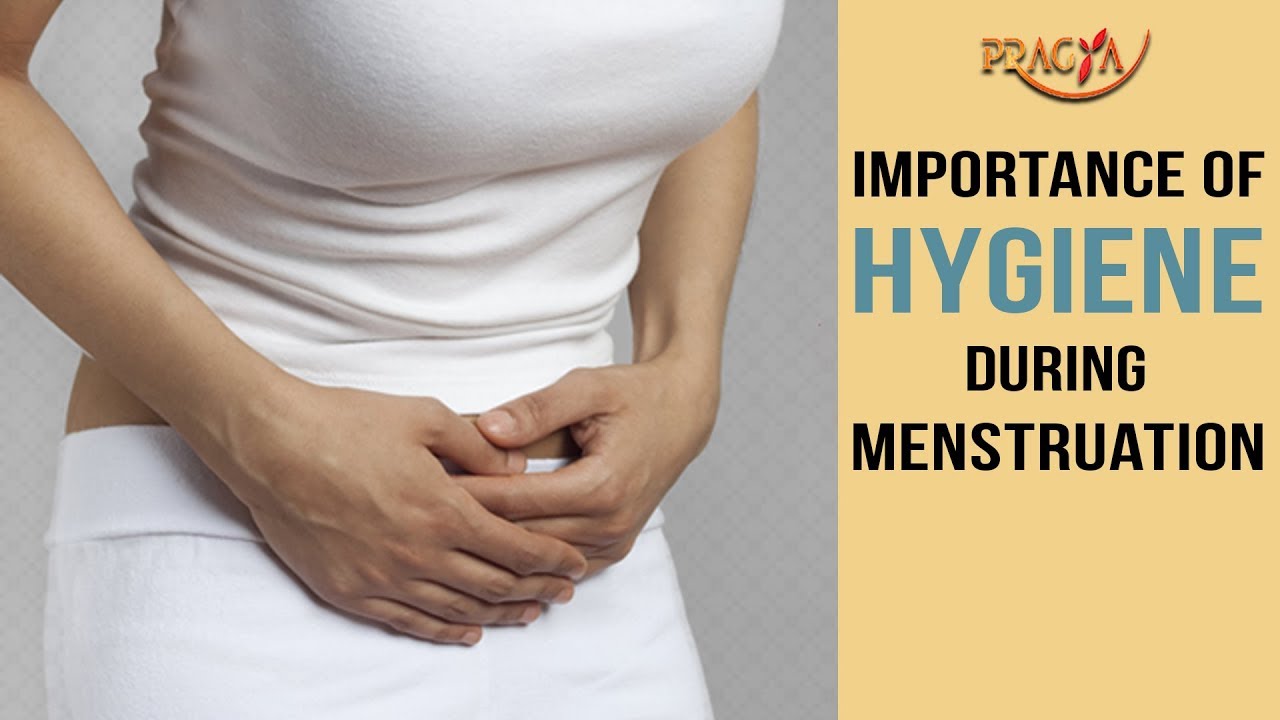 Importance Of Hygiene During Menstruation | Dr. Manorama Singh ...