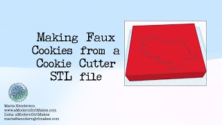 How to Create a Faux Cookie from a Cookie Cutter STL File