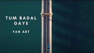 Tum Badal Gaye (Fan Art) | Ankur Tewari | Video by: Micheal Negi