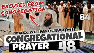 [Part 84] Fiqh {Zād al Mustaqni’ - 48 Prayer - 10 Prayer in Congregation} Excused from Congregation