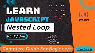 JavaScript Nested Loop Tutorial in Hindi / Urdu