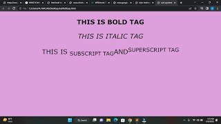 Bold, Italic, Subscript ,Superscript TAGS in HTM |HTML text formatting using bold , italic , sub sup