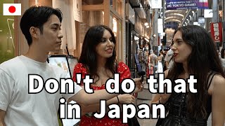 What is the be aware of point in Japan?