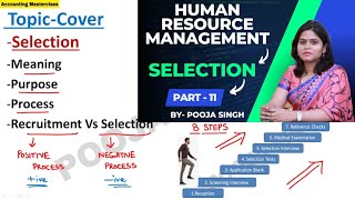 Selection | Human Resource Management | Part-11 | Meaning | Selection Process | BBA | B.Com | MBA