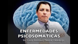 ENFERMEDADES PSICOSOMÁTICAS | LA HORA MÉDICA