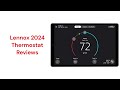 HvacRepairGuy 2024 Lennox Brand Thermostat Reviews