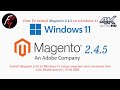 How to Install Magento 2.4.5 on Windows 11 using composer and command line with Elasticsearch | Urdu