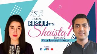 Iqrar ul Hassan- The Secrets Of His Heart Are Revealed | Gupshup with Shaista Season 2 | SL Digital
