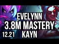 EVELYNN vs KAYN (JNG) | 3.8M mastery, 13/1/5, Legendary, 500+ games | EUW Master | 12.21