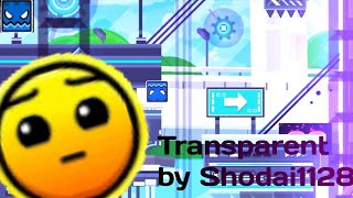 Transparent by Shodai1128 | Geometry Dash