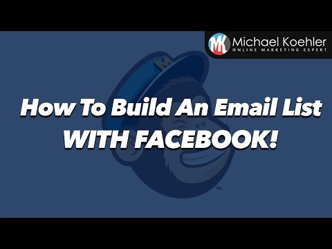 How To Build An Email List - Build An Email List With Facebook How To Build An Email List - Build An Email List With Facebook