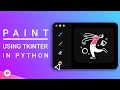 How To Create A GUI Paint Application Using Python | Tkinter Tutorial With Source Code 🔥